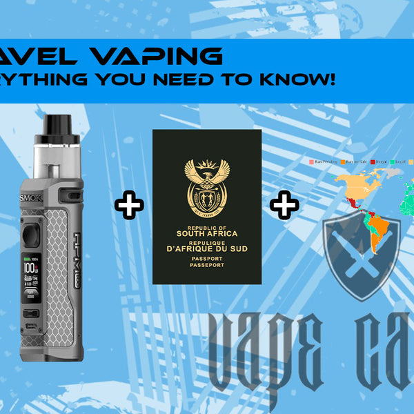 Travelling and Vaping – VAPE CARTEL