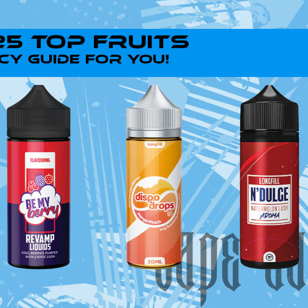Top Five Fruit-Flavoured ELiquids for 2025: A Juicy Guide from Vape Cartel   VAPE CARTEL
